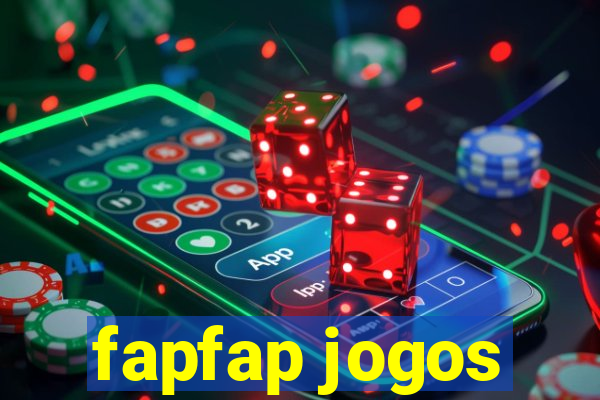 fapfap jogos